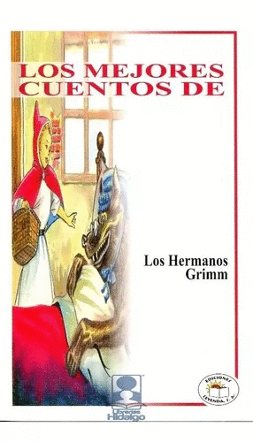 LOS MEJORES CUENTOS DE LOS HERMANOS GRIMM