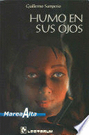 HUMO EN SUS OJOS