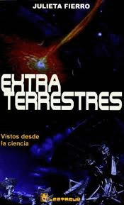 EXTRATERRESTRES VISTOS DESDE LA CIENCIA