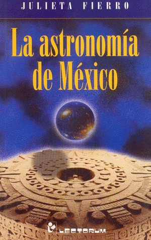 LA ASTRONOMIA DE MEXICO