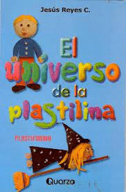 UNIVERSO DE LA PLASTILINA EL
