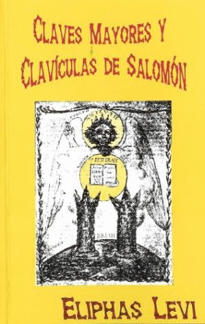 CLAVES MAYORES Y CLAVICULAS DE SALOMON