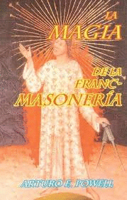 MAGIA DE LA FRANCMASONERIA