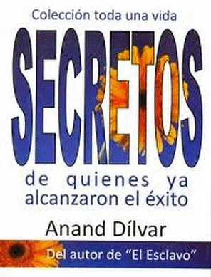 SECRETOS DE QUIENES YA ALCANZARON EL EXITO (BOLSILLO)