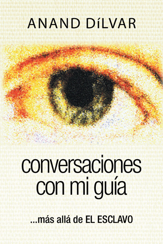 CONVERSACIONES CON MI GUIA MAS ALLA DEL ESCLAVO (BOLSILLO)
