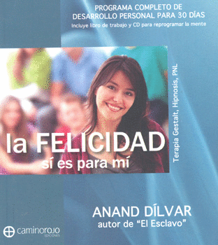 FELICIDAD SI ES PARA MI (LIBRO Y CD)