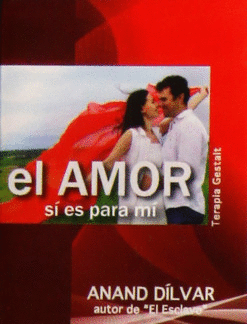 EL AMOR SI ES PARA MI EL (MINI GUIA)