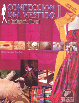 CONFECCION DEL VESTIDO E INDUSTRIA TEXTIL 1 - Librería León