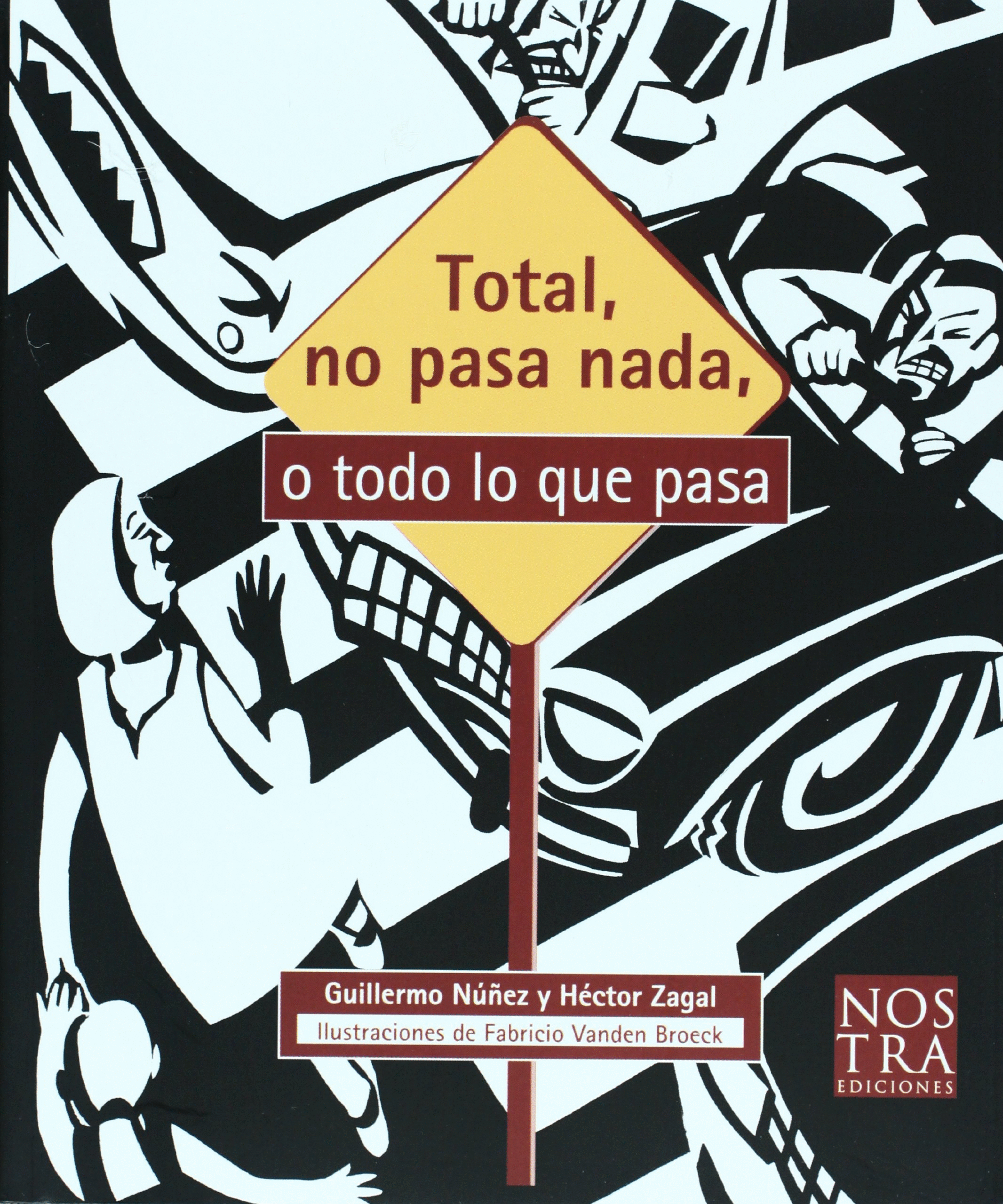 TOTAL NO PASA NADA O LO QUE PASA