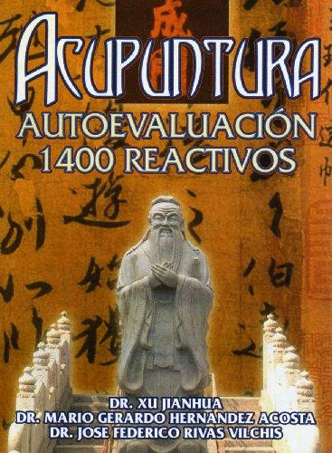 ACUPUNTURA AUTOEVALUACION 1400 REACTIVOS
