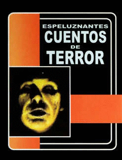 ESPELUZNANTES CUENTOS DE TERROR (BOLSILLO)