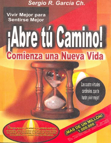 ABRE TU CAMINO COMIENZA UNA NUEVA VIDA (BOLSILLO)