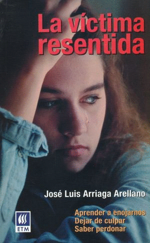 LA VICTIMA RESENTIDA