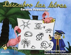 DESCUBRO LAS LETRAS CURSIVA PREESCOLAR