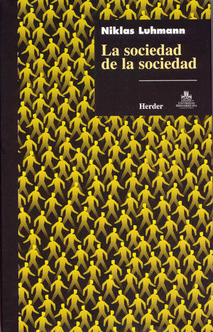 LA SOCIEDAD DE LA SOCIEDAD