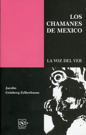LOS CHAMANES DE MEXICO