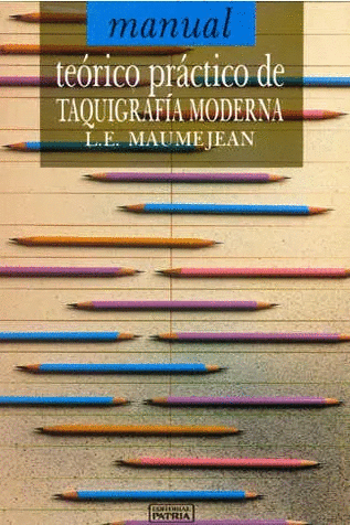 MANUAL TEORICO PRACTICO TAQUIGRAFIA MODERNA