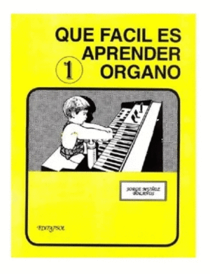 QUE FACIL ES APRENDER ORGANO 1