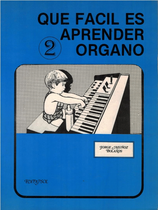 QUE FACIL ES APRENDER ORGANO 2