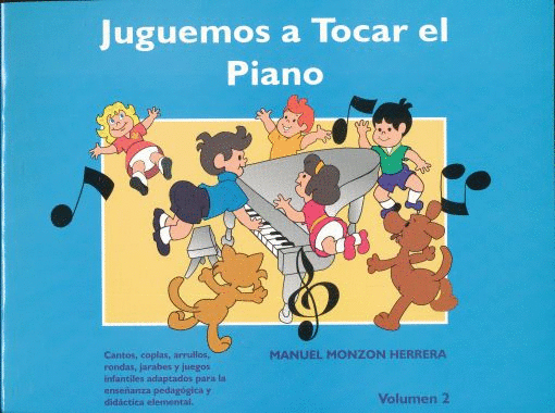 JUGUEMOS A TOCAR EL PIANO  VOLUMEN 2