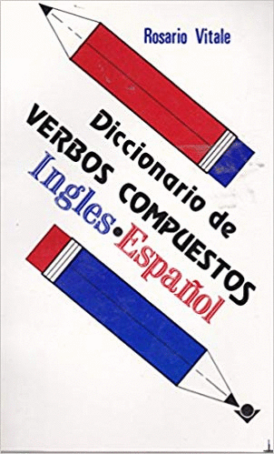 DICCIONARIO DE VERBOS COMPUESTOS INGLES ESPAOL