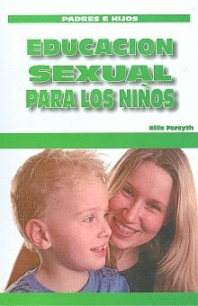 EDUCACION SEXUAL PARA NIOS