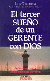 TERCER SUEO DE UN GERENTE DE DIOS EL