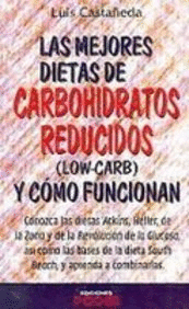 MEJORES DIETAS DE CARBOHIDRATOS REDUCIDOS Y COMO FUNCIONAN LAS