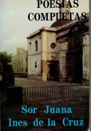 POESIAS COMPLETAS DE SOR JUANA