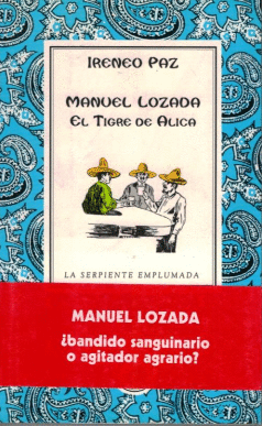 MANUEL LOZADA EL TIGRE DE ALICA