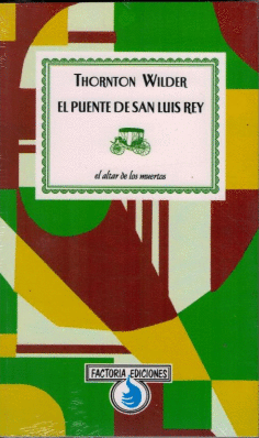 EL PUENTE DE SAN LUIS REY