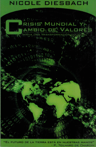 CRISIS MUNDIAL Y CAMBIO DE VALORES
