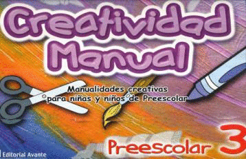 CREATIVIDAD MANUAL 3 PREESCOLAR