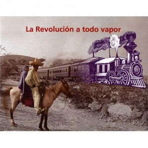 REVOLUCION A TODO VAPOR LA