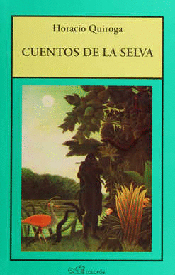 CUENTOS DE LA SELVA