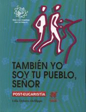 TAMBIEN YO SOY TU PUEBLO SEOR