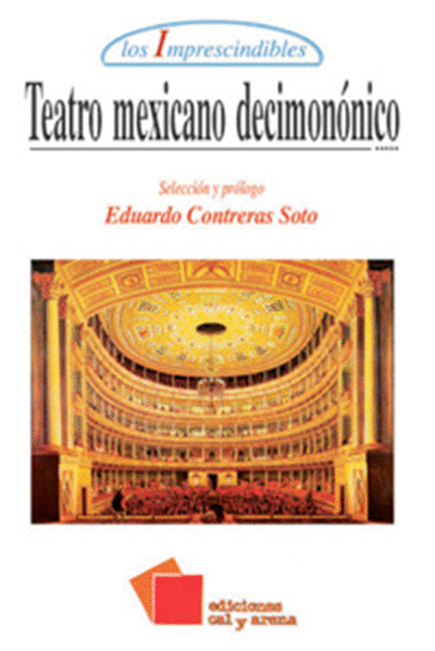 TEATRO MEXICANO DECIMONONICO