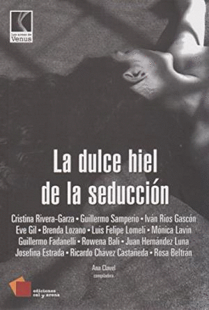 DULCE HIEL DE LA SEDUCCION LA