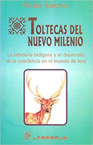 TOLTECAS DEL NUEVO MILENIO