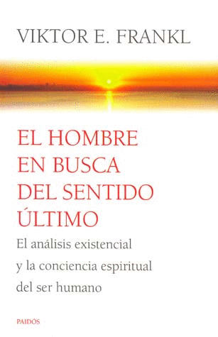 EL HOMBRE EN BUSCA DE SENTIDO ULTIMO