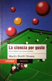 LA CIENCIA POR GUSTO