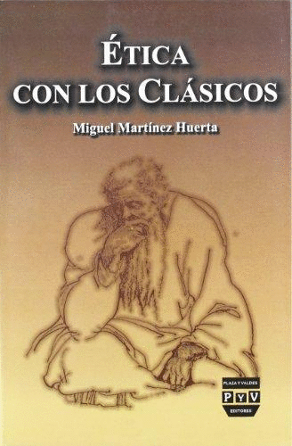 ETICA CON LOS CLASICOS