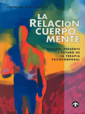 RELACION CUERPO MENTE LA