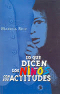 LO QUE DICEN LOS NIOS CON SUS ACTITUDES