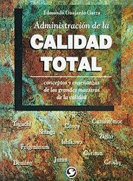 ADMINISTRACION DE LA CALIDAD TOTAL
