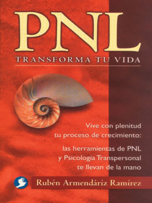 PNL TRANSFORMA TU VIDA