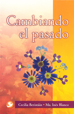 CAMBIANDO EL PASADO