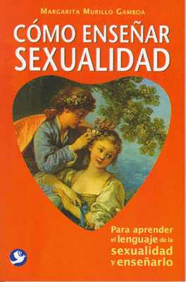 COMO ENSE�AR SEXUALIDAD