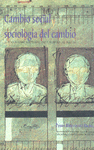 CAMBIO SOCIAL Y SOCIOLOGIA DEL CAMBIO