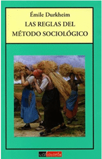 LAS REGLAS DEL METODO SOCIOLOGICO
